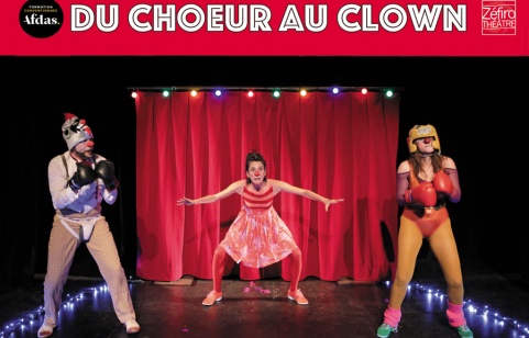 du Choeur au Clown