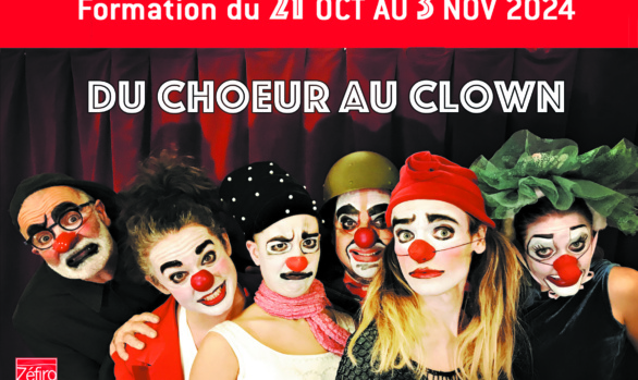 du Choeur au Clown